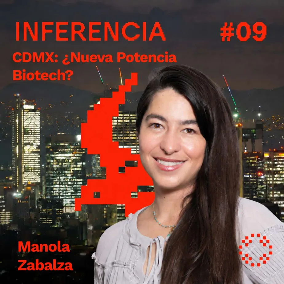 CDMX: ¿Nueva potencia Biotech? con Manola Zabalza